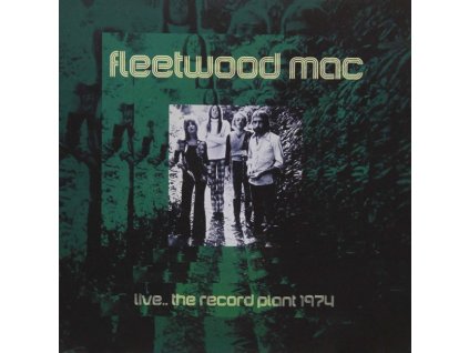 FLEETWOOD MAC - LIVE…THE RECORD PLANT 1974 - CD