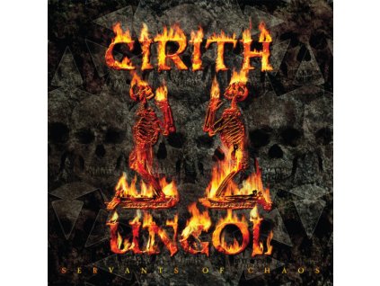 CIRITH UNGOL - SERVANTS OF CHAOS - 2CD
