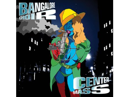 BANGALORE CHOIR - CENTER MASS - 2CD