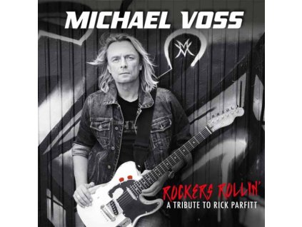 MICHAEL VOSS - ROCKERS ROLLIN&apos; (A TRIBUTE TO RICK PARFITT) - CD