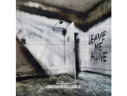 NICK OLIVERI&apos;S UNCONTROLLABLE - LEAVE ME ALONE - LP
