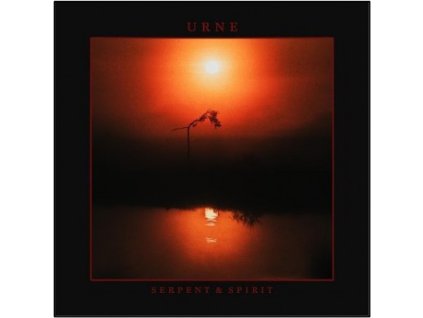 URNE - SERPENT & SPIRIT - 2LP