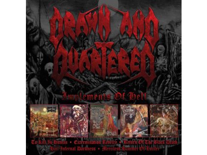 DRAWN AND QUARTERED - IMPLEMENTS OF HELL - 5CD