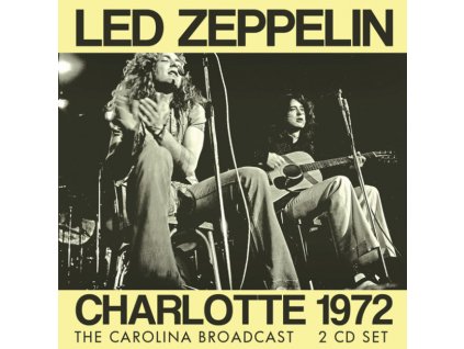 LED ZEPPELIN - CHARLOTTE 1972 - 2CD