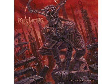 REPLACIRE - DO NOT DEVIATE - CD