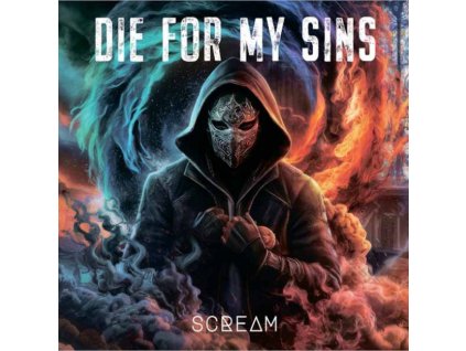 DIE FOR MY SINS - SCREAM - CD