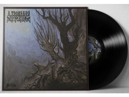 A THOUSAND SUFFERINGS - STILTE - LP