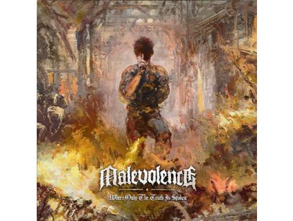 MALEVOLENCE - WHERE ONLY THE TRUTH IS SPOKEN - CD