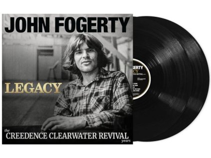 JOHN FOGERTY - LEGACY (THE CREEDENCE CLEARWATER REVIVAL YEARS) - 2LP