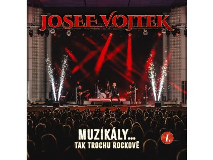 JOSEF VOJTEK - MUZIKALY...TAK TROCHU ROCKOVĚ - CD