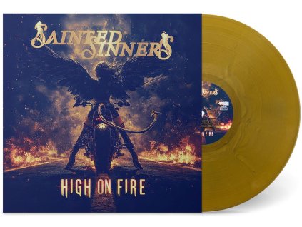 SAINTED SINNERS - HIGH ON FIRE (SUNSHINE GOLD) - LP
