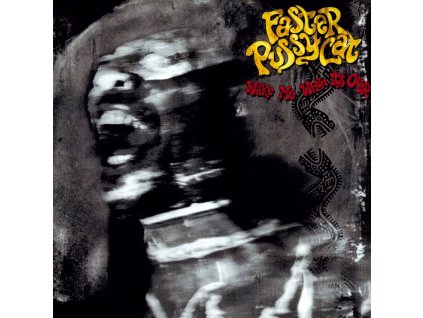 FASTER PUSSYCAT - WAKE WHEN ITS OVER - CD