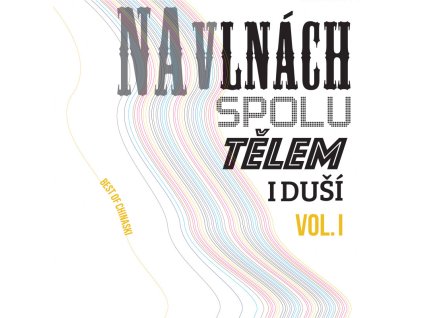 CHINASKI - NA VLNÁCH (BEST OF CHINASKI) (VOL.I) - 2LP