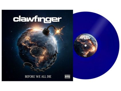 CLAWFINGER - BEFORE WE ALL DIE (BLUE VINYL) - LP