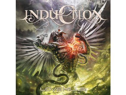 INDUCTION - LOVE KILLS! - CD