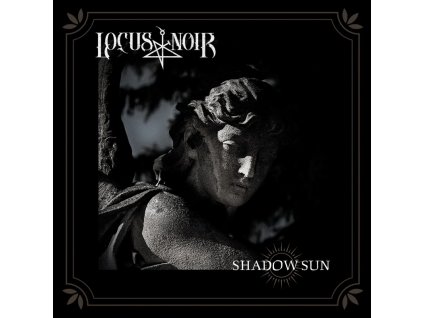locus noir shadow sun limited edition digipack with 2 bonus tracks