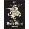 DAYAL PATTERSON - BLACK METAL IV. (DO PROPASTI) - KNIHA
