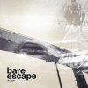 BARE ESCAPE - IN A FLASH - LP