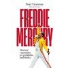 FREDDIE MERCURY - PETER FREESTONE - KNIHA