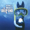 GOV&apos;T MULE - DEEP END VOLUME 2 - LP