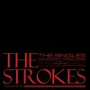 THE STROKES - THE SINGLES (VOLUME 01) - 10LP
