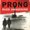 PRONG - RUDE AWAKENING - LP