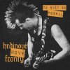 HRDINOVE NOVE FRONTY - TO SVET SE POS***! - CD/DVD