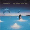 MIKE OLDFIELD - THE SONGS OF DISTANT EARTH - CD