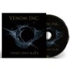 VENOM INC. - THERE'S ONLY BLACK - CD