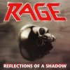 RAGE - REFLECTIONS OF A SHADOW - 2LP