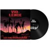 VIO-LENCE - Let The World Burn - LP