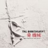 THE BANISHMENT - MACHINE AND BONE - CD
