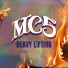 MC5 - HEAVY LIFTING (BLUE VINYL) - LP