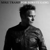 MIKE TRAMP - FOR FØRSTE GANG - LP