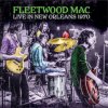 FLEETWOOD MAC - LIVE IN NEW ORLEANS 1970 (GREEN VINYL) - 2LP