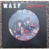 W.A.S.P. - I WANNA BE SOMEBODY (PICTURE DISC) - LP