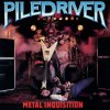 PILEDRIVER - METAL INQUISITION - CD