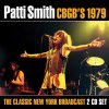 PATTI SMITH - CBGB&apos;S 1979 - 2CD