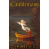 CANDLEMASS - NIGHTFALL - TEXTILNÍ PLAKÁT