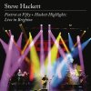 STEVE HACKETT - FOXTROT AT FIFTY + HACKETT HIGHLIGHTS (LIVE IN BRIGHTON) - 2CD/BRD