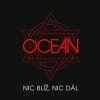 5021732756688 Ocean Nic bliz, nic dal