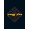 MARKUS LAAKSO - AMORPHIS (OFICIÁLNÍ AUTORIZOVANÁ BIOGRAFIE) - KNIHA