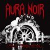 AURA NOIR - BLACK THRASH ATTACK - CD
