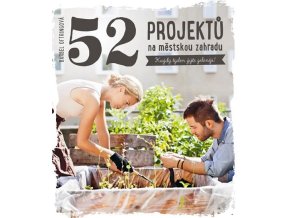 52 projektů na městskou zahradu