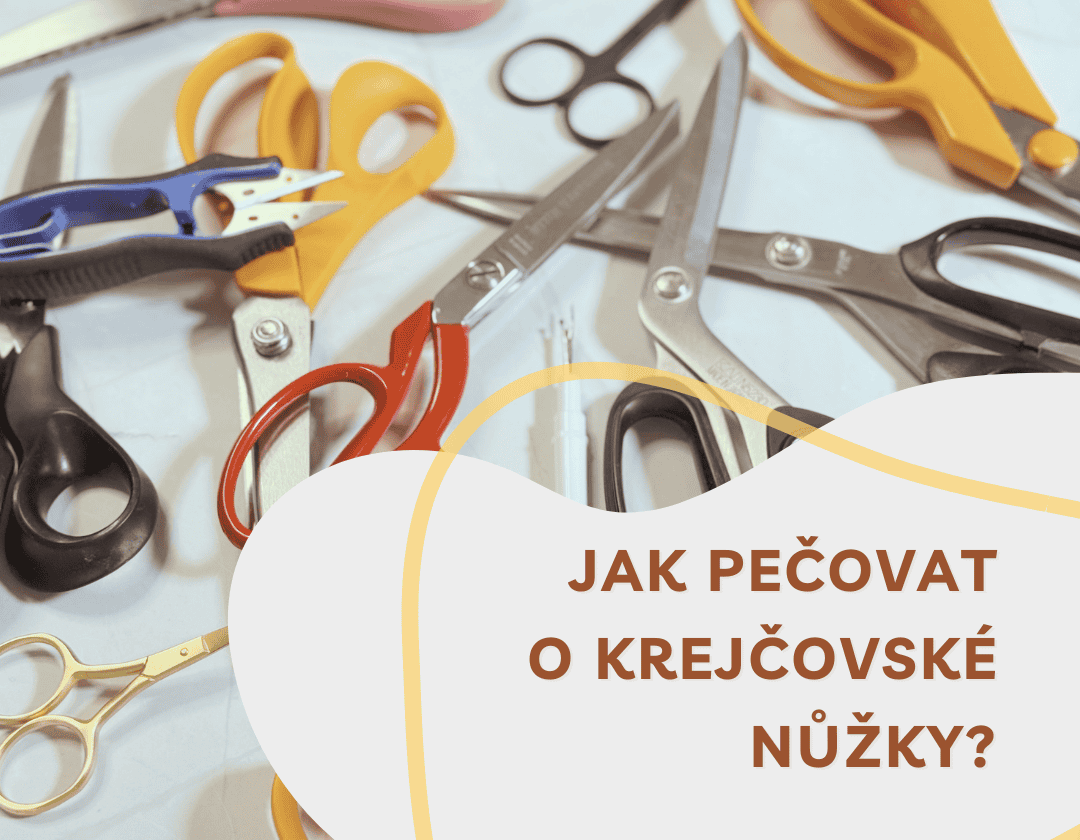 Jak pečovat o krejčovské nůžky?