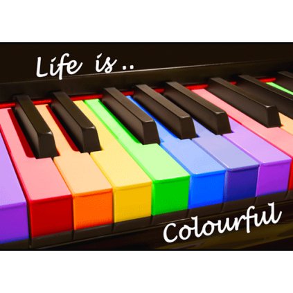 life is colourful