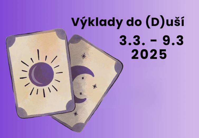 Výklad na týden 3.3. - 9.3.2025