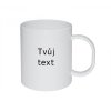 plastovy hrnek bily tvuj text