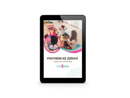 Fyzionožka - Program - Pohybem ke zdraví: Program pro mateřské školy