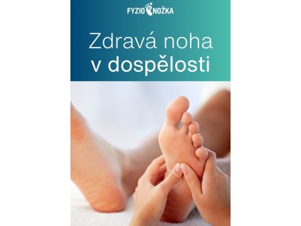 Fyzionozka E book Zdrava noha v dospelosti cover